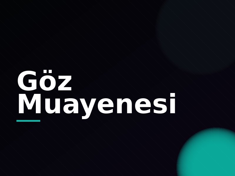 Göz Muayenesi — markalı grafik
